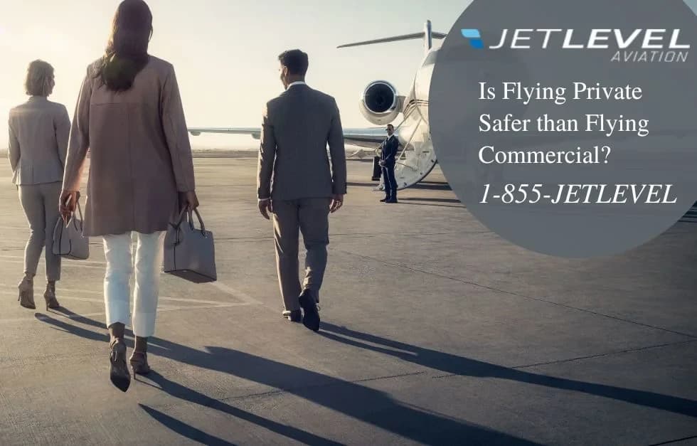 Is Flying Private Safer Than Flying Commercial