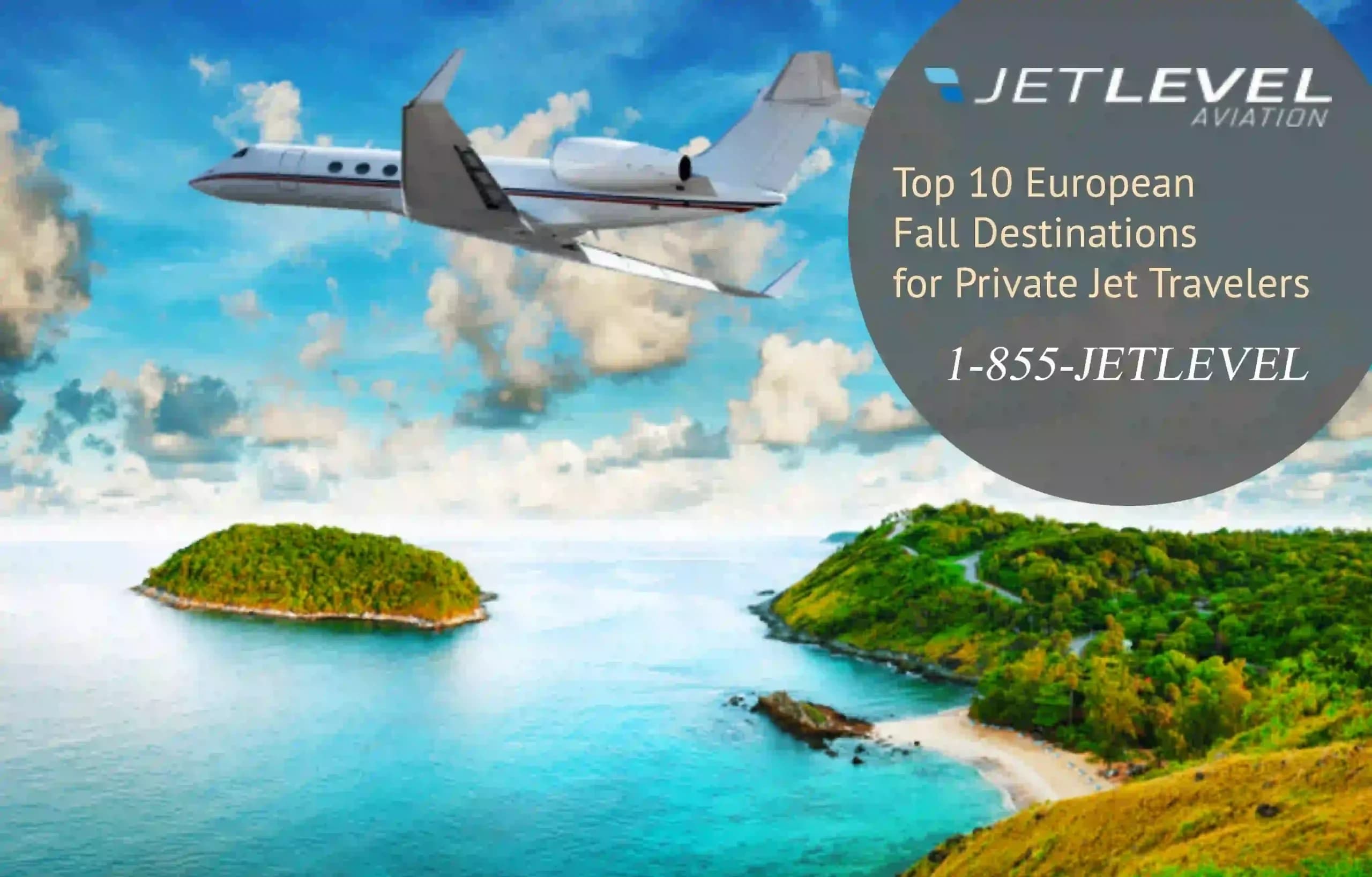 Top 10 European Fall Destinations For Private Jet Travelers Scaled